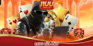 11UU Lừa Đảo