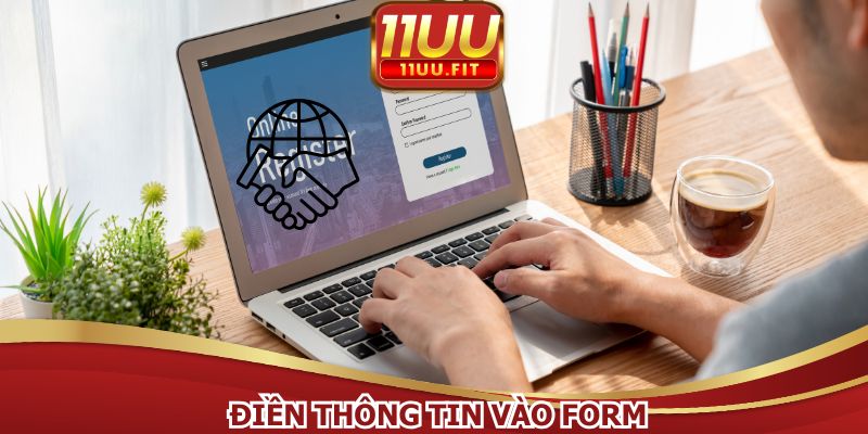 Anh em cần điền chính xác vào form đăng ký