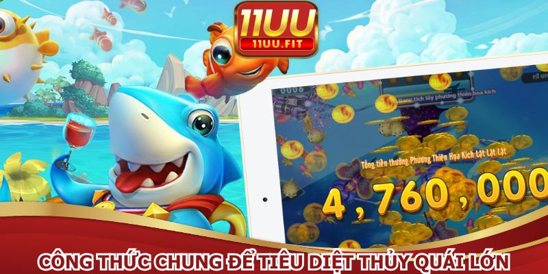 Công thức chung để tiêu diệt thủy quái lớn