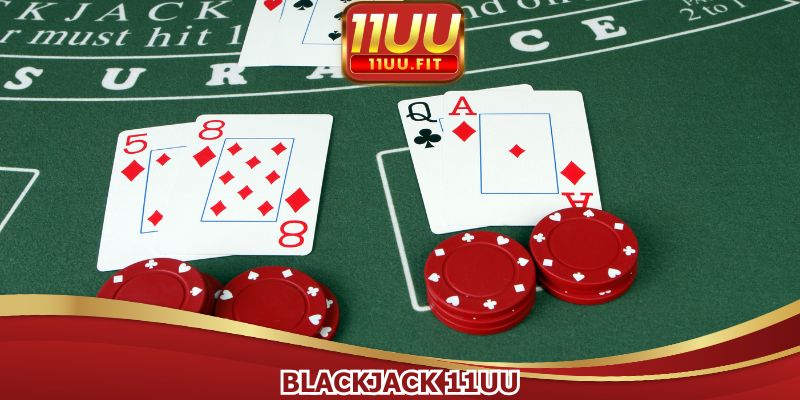Blackjack 11UU