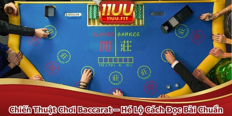 Chiến thuật chơi Baccarat