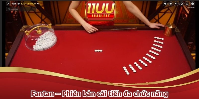 Fantan – Phiên bản cải tiến đa chức năng