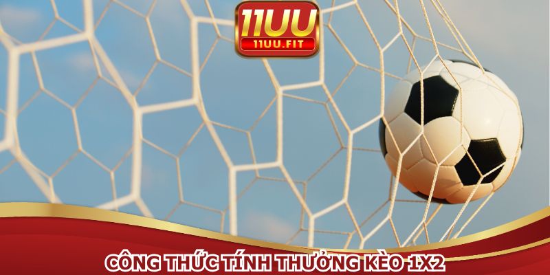 Kèo châu Âu tính tiền thưởng dễ dàng