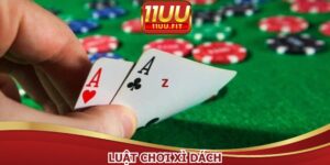 Luật Chơi Xì DáchLuật Chơi Xì Dách