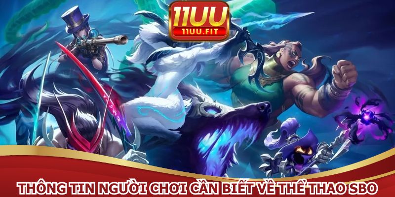 Thông tin người chơi cần biết về thể thao SBO