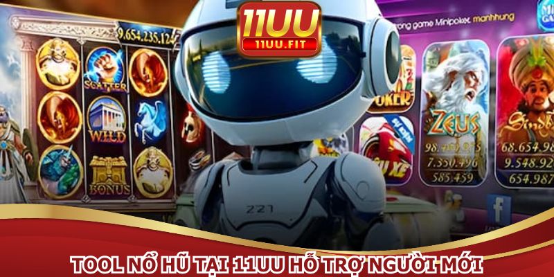 Tool nổ hũ hỗ trợ người mới để tăng chiến thắng